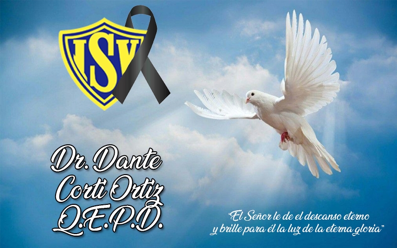 Defunción Dr. Dante Corti Ortiz Q.E.P.D.