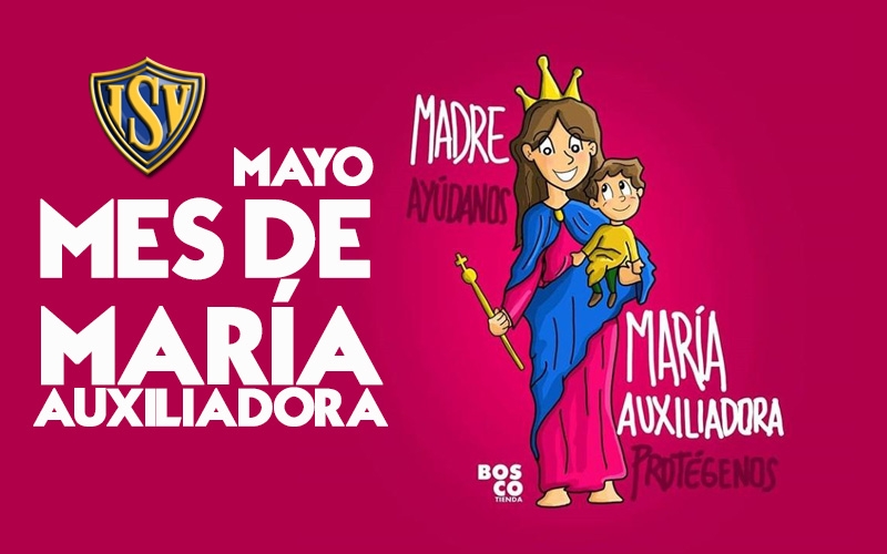 Mayo: mes de MARÍA AUXILIADORA